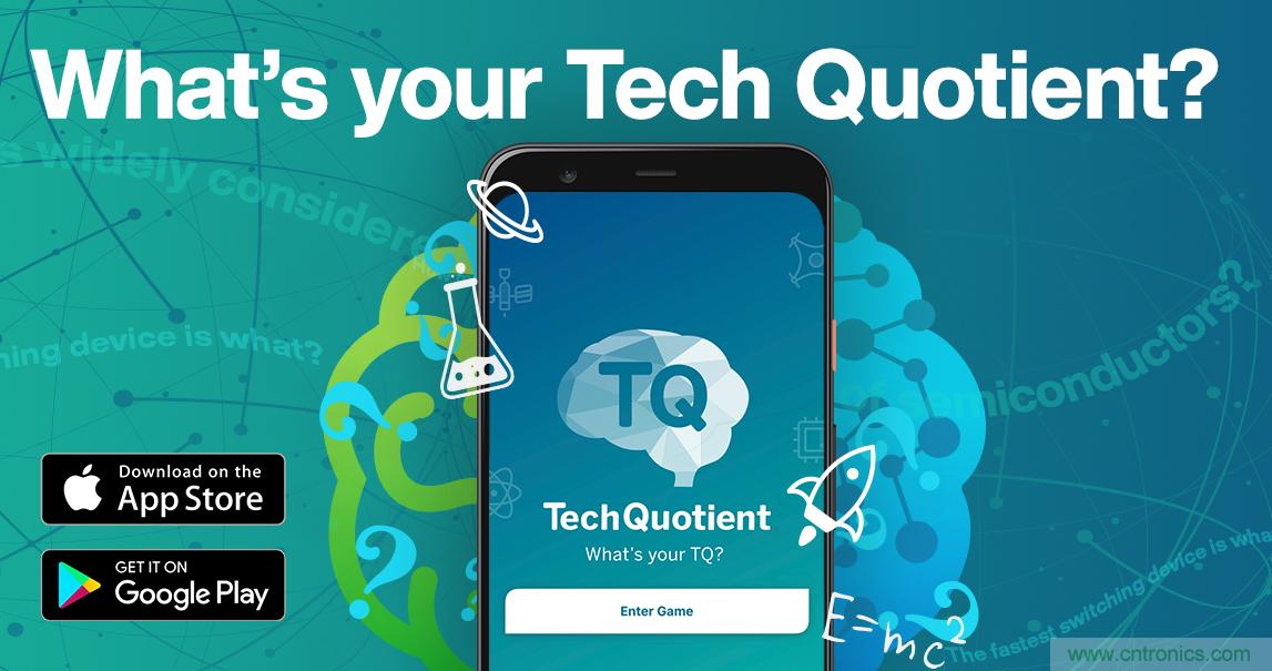 貿(mào)澤推出全新Tech Quotient 游戲APP，工程設(shè)計(jì)知識(shí)PK，喊你來(lái)戰(zhàn)