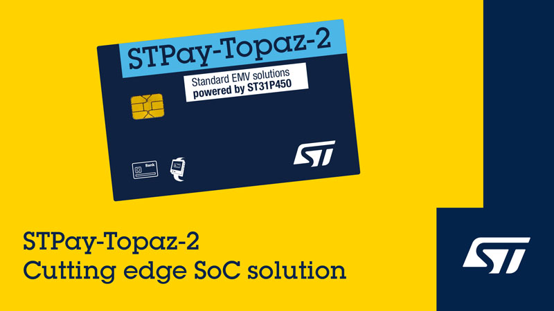  EMVCo C8預認證！意法半導體STPay-Topaz-2重塑支付芯片安全邊界